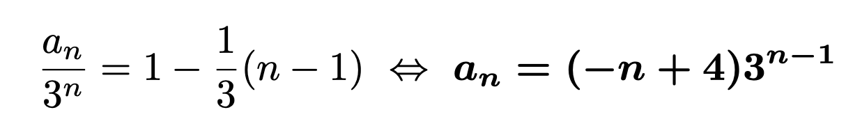 \[\frac{a_n}{3^n}=1-\frac{1}{3}(n-1)\Leftrightarrow \boldsymbol{a_n=(-n+4)3^{n-1}}\]