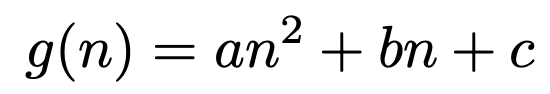 \[g(n)=an^2+bn+c\]