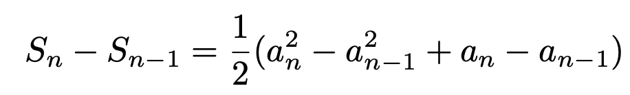 \[S_n-S_{n-1}=\frac{1}{2}(a_n^2-a_{n-1}^2+a_n-a_{n-1})\]