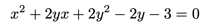 \[x^2+2yx+2y^2-2y-3=0\]