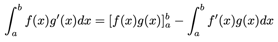 \[\int_{a}^{b} f(x)g'(x) dx= [f(x)g(x)]_{a}^{b} - \int_{a}^{b} f'(x)g(x)dx\]